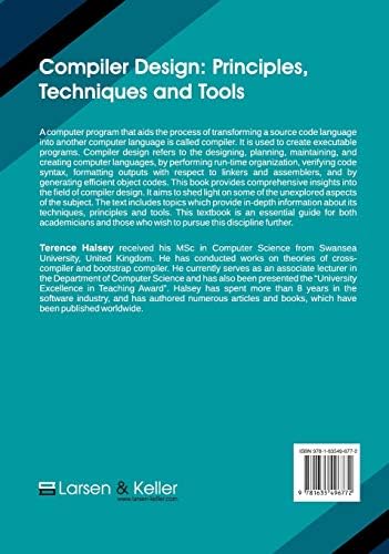 Compiler Design: Principles, Techniques and Tools by Terence Halsey