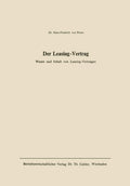Der Leasing-Vertrag: Wesen u. Inhalt von Leasing-Verträgen (German Edition) by Hans-Friedrich von Ploetz