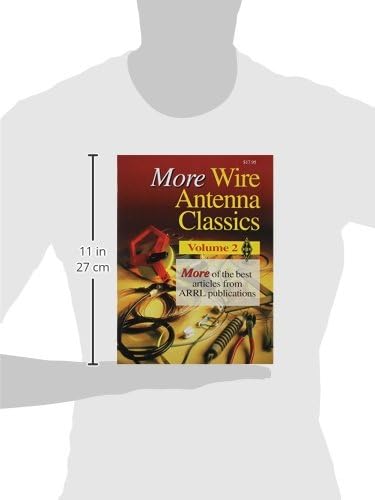 More Wire Antenna Classics - Vol. 2 by ARRL Inc.