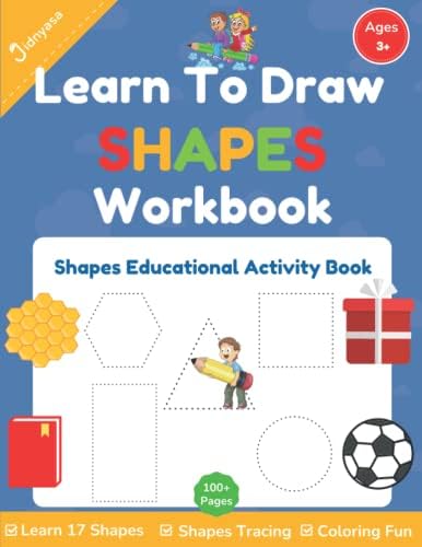 Learn To Draw Shapes Workbook: Shapes Educational Activity Book. Shapes Tracing Book For Toddlers, Preschool, Pre-K and Kindergarten. (Pre-writing Tracing Workbooks For Kids 3-5 years) by Jidnyasa Publishing