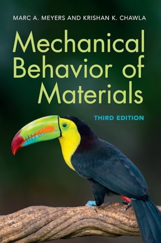 Mechanical Behavior of Materials by Marc A. Meyers