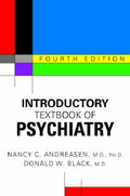 Introductory Textbook of Psychiatry, Fourth Edition by Nancy C. Andreasen
