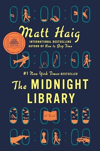 The Midnight Library: A GMA Book Club Pick: A Novel (The Midnight World) by Matt Haig