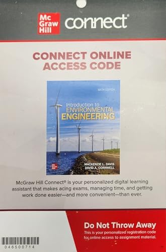 Introduction to Environmental Engineering, 6/ED (Printed Connect Access Card) by Mackenzie Davis