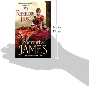 My Rebellious Heart: A Classic Medieval Enemies-to-Lovers Romance – When a Princess and Earl's Hatred Becomes Passion by Samantha James