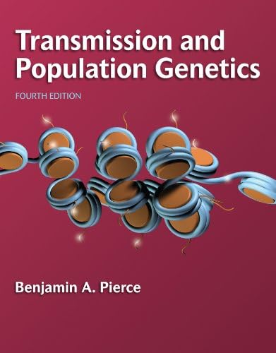Transmission and Population Genetics by Benjamin A. Pierce
