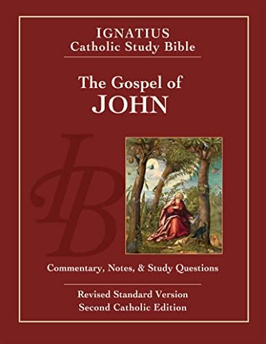 The Gospel of John (Ignatius Catholic Study Bible) by Scott Hahn