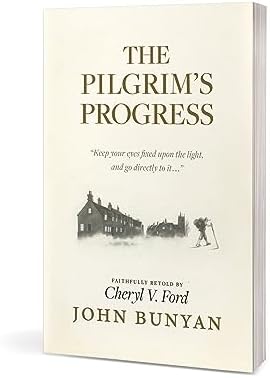 The Pilgrim's Progress by John Bunyan