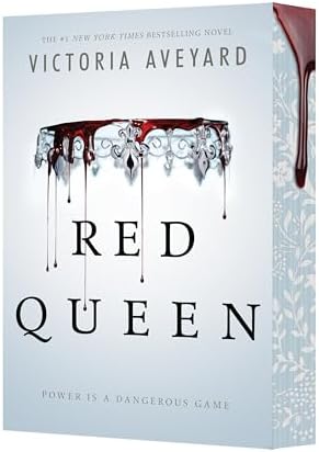 Red Queen: A Sweeping Fantasy Adventure of Power, Rebellion, and Deadly Betrayal by Victoria Aveyard