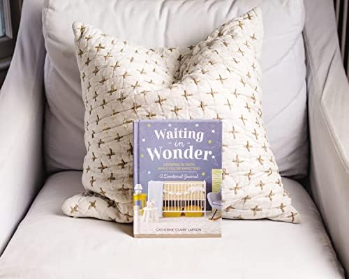 Waiting in Wonder: Growing in Faith While You're Expecting (A Pregnancy Memory Book, Devotional, and Journal) – The Perfect Christian Baby Shower Gift for Expectant Moms by Catherine Claire Larson