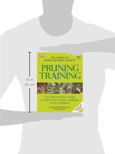 American Horticultural Society Pruning and Training by Christopher Brickell