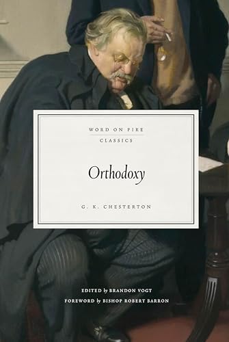 Orthodoxy by G.K. Chesterton