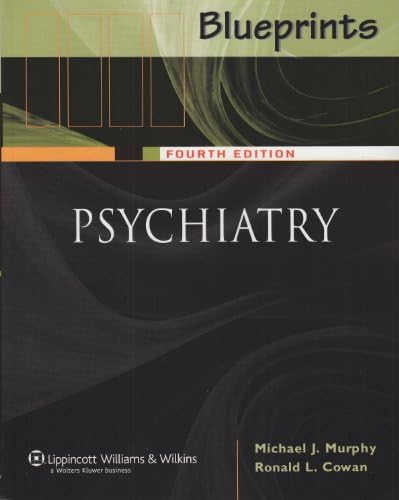 Blueprints Psychiatry Package: Blueprints Psychiatry, Fourth Edition + Blueprints Clinical Cases in Psychiatry, Second Edition by Michael J. Murphy