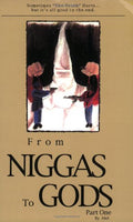 From Niggas to Gods, Part One Paperback by Akil