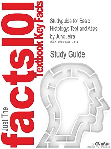 Studyguide for Basic Histology: Text and Atlas by Junqueira by Cram101 Textbook Reviews