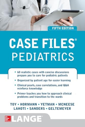 Case Files Pediatrics, Fifth Edition by Eugene Toy