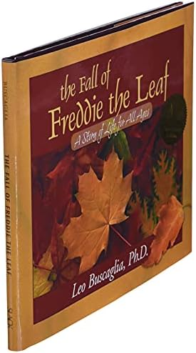 The Fall of Freddie the Leaf: A Story of Life for All Ages by Leo Buscaglia