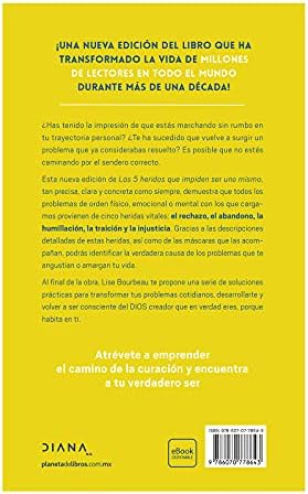 Las 5 heridas que impiden ser uno mismo / Heal Your Wounds & Find Your True Self: Finally, a Book That Explains Why It's So Hard Being Yourself! (Spanish Edition) by Lise Bourbeau
