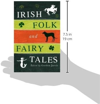 Irish Folk and Fairy Tales by Gordon Jarvie