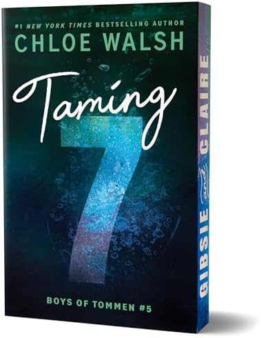 Taming 7 (Deluxe Edition) (Boys of Tommen, 5) by Chloe Walsh