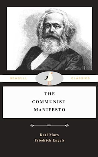 The Communist Manifesto: (Seagull Illustrated Classics) by Karl Marx