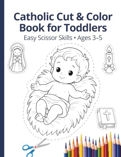 Catholic Cut & Color Activity Book for Toddlers: Easy Scissor Skills Activities – Ages 3–5 – 34 Cut and Color Crafts About Jesus, Saints and Catholic Symbols by Libros Locos