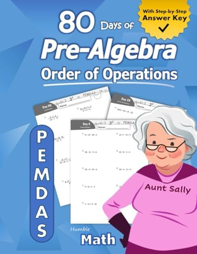 Pre-Algebra: Order of Operations (PEMDAS): Pre-Algebra Practice Problems with Step-by-Step Answers, Middle School Math Workbook - 9th grade - Ages ... – Easy Learning Worksheets - With Answer Key by Humble Math