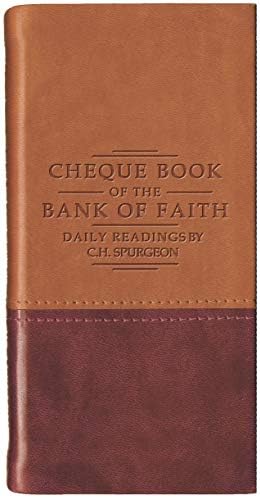 Chequebook of the Bank of Faith – Tan/Burgundy (Daily Readings) by C. H. Spurgeon