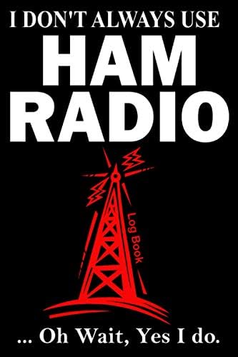 Ham Radio Log Book: Ham Radio Logging Notebook A Suitable And Comprehensive Logbook For Any Radio Enthusiast. by MARG Books