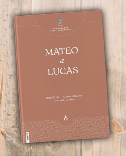 Comentario Bíblico Beacon - Nuevo Testamento / Beacon Bible Commentary - New Testament (Spanish Edition) by Dr. Ralph Earle