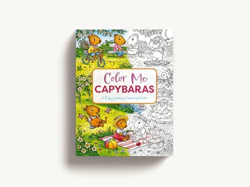 Color Me Capybaras: A Capy-tivating Coloring Book (Color Me Coloring Books) by Editors of Cider Mill Press
