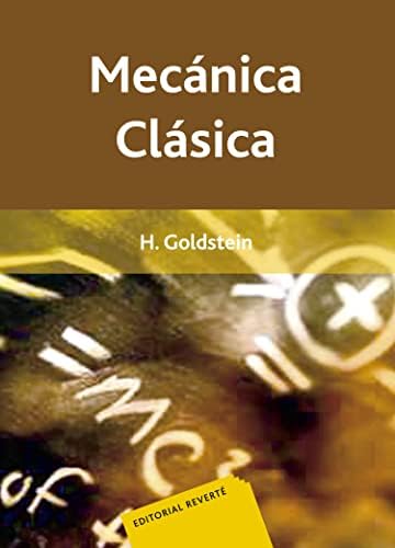 Mecánica clásica (Spanish Edition) by Goldstein Herbert
