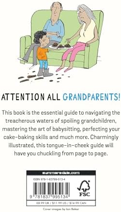 How to Survive Being a Grandparent: A Hilarious Guide for Grandmas and Grandads by Kate Freeman