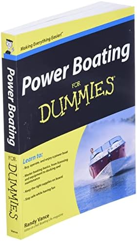 Power Boating for Dummies (For Dummies Series) by Randy Vance