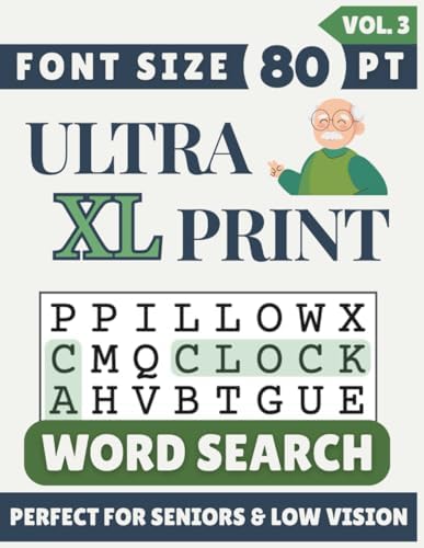 Ultra XL Font 80 pt Size Word Search VOL. 3: Designed for Seniors, Low Vision & Visually Impaired | 60 Relaxing Puzzles | 8.5x11 Inches | Thoughtful ... & Loved Ones (Ultra XL Print Word Search) by SG Books