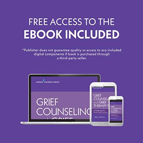 Grief Counseling and Grief Therapy, Fifth Edition: A Handbook for the Mental Health Practitioner – Grief Counseling Handbook on Treatment of Grief, Loss and Bereavement, Book and Free eBook by J. William Worden PhD ABPP