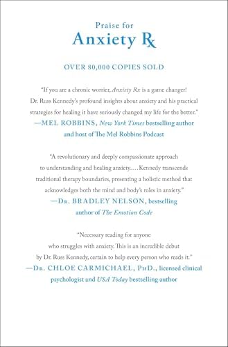Anxiety Rx: A Revolutionary New Prescription for Anxiety Relief―from the Doctor Who Created It by Russell Kennedy