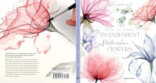 How to Paint Transparent Watercolour Flowers by Olga Koelsch