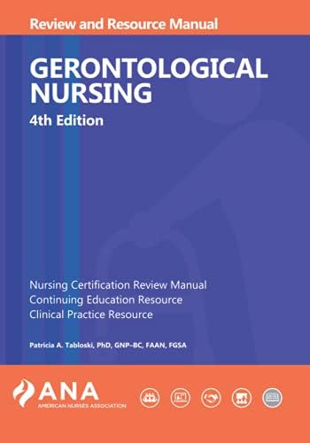 Gerontological Nursing Review and Resource Manual, 4th Edition by Patricia A. Tabloski PhD