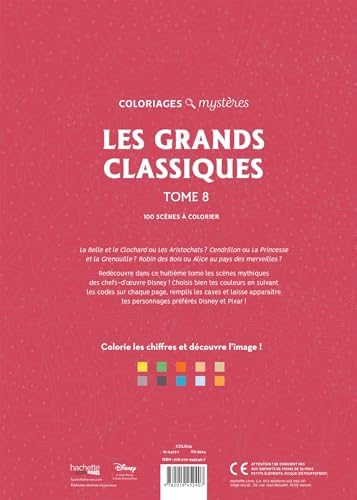 Coloriages mystères Disney - Les Grands classiques Tome 8: Colorie les chiffres et découvre l'image ! by Charlotte Mendes
