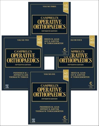 Campbell's Operative Orthopaedics, 4-Volume Set by Frederick M. Azar MD