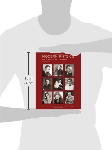 Modern Physics: For Scientists and Engineer by John R. Taylor