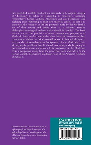 Catholicism Contending with Modernity: Roman Catholic Modernism and Anti-Modernism in Historical Context by Darrell Jodock