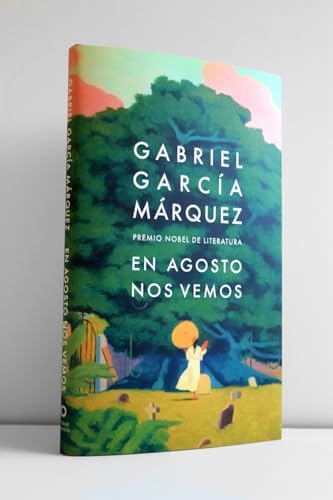 En agosto nos vemos / Until August (Spanish Edition) by Gabriel García Márquez