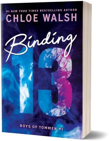 Binding 13 (Standard Edition): Epic, emotional and addictive romance from the TikTok phenomenon (Boys of Tommen, 1) by Chloe Walsh