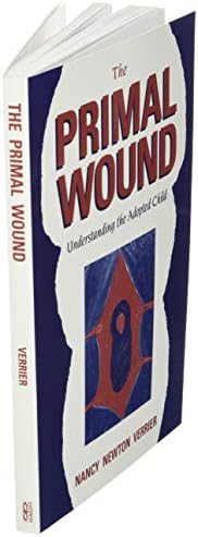 The Primal Wound by Nancy Newton Verrier