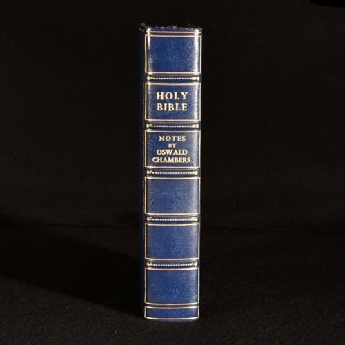 The Oswald Chambers Daily Devotional Bible: 365 Daily Readings from the Author of My Utmost for His Highest (New King James Version) by Oswald Chambers