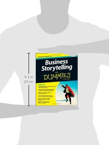 Business Storytelling For Dummies (For Dummies Series) by Karen Dietz