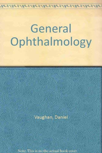 General Ophthalmology by Daniel Asbury, Taylor, and Vaughan