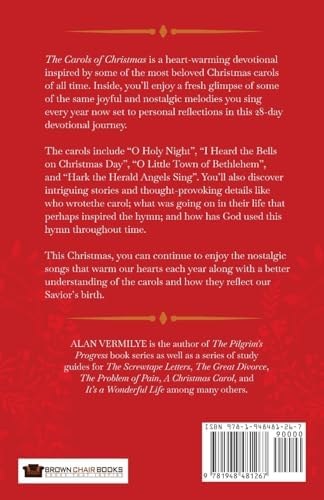 The Carols of Christmas: Daily Advent Devotions on Classic Christmas Carols (28-Day Devotional for Christmas and Advent) (The Devotional Hymn Series) by Alan Vermilye